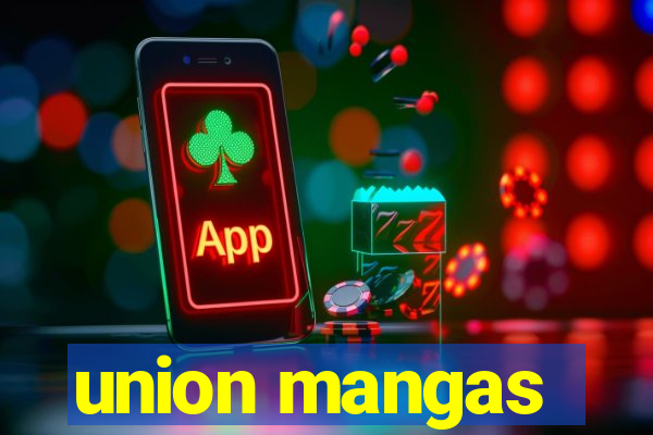 union mangas